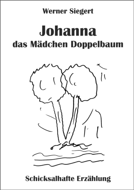 Johanna - das Mädchen Doppelbaum