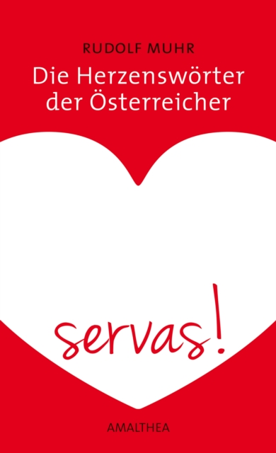 Die Herzenswörter der Österreicher