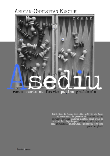 Asediu: roman scris cu foarte putine ghilimele
