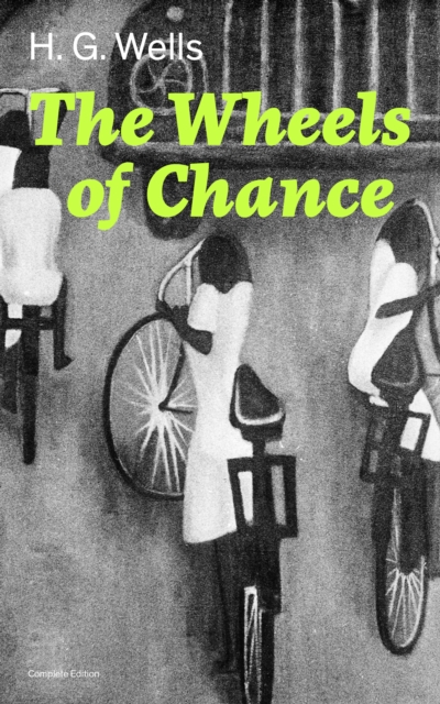 Wheels of Chance (Complete Edition)