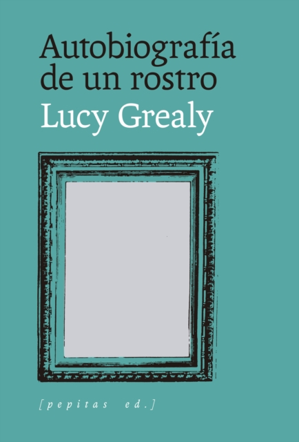 Autobiografía de un rostro