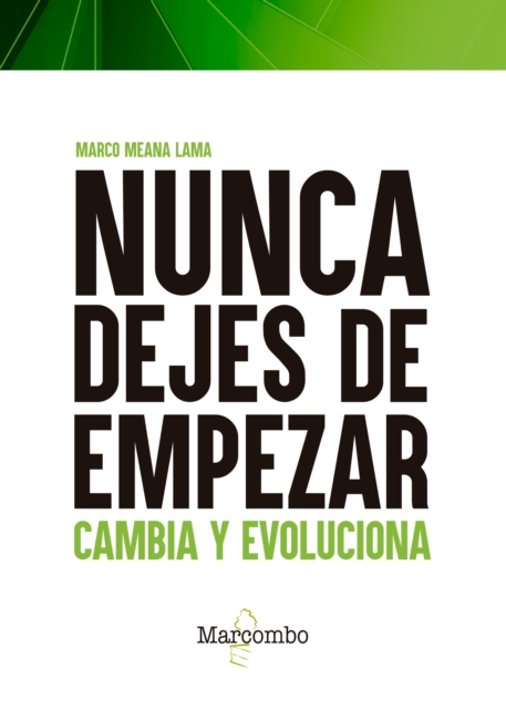 Nunca dejes de empezar