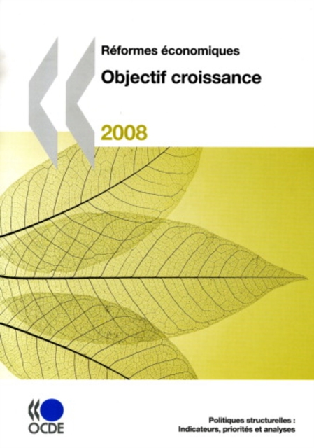 Reformes economiques 2008 Objectif croissance
