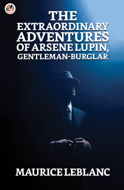 Extraordinary Adventures of Arsene Lupin, Gentleman-Burglar
