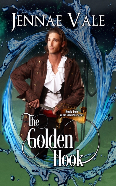 Golden Hook: Book Two of the Green Sky Series
