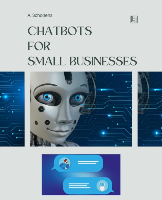 Chatbots  for  Small Businesses