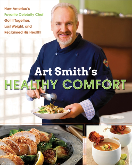 Art Smith's Healthy Comfort
