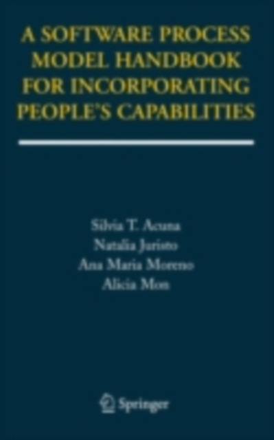 Software Process Model Handbook for Incorporating People's Capabilities