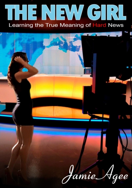 New Girl:  Learning the True Meaning of Hard News