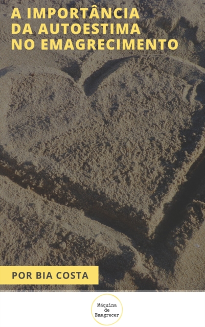 Importancia da Autoestima no Emagrecimento
