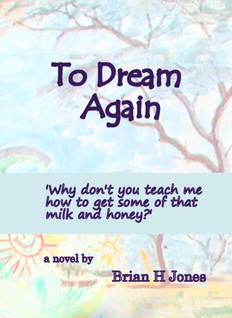 To Dream Again