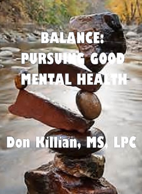 Balance: Pursuing Good Mental Health