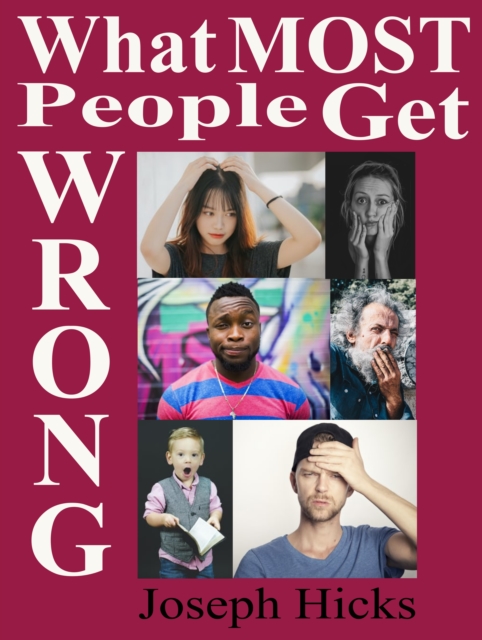What Most People Get Wrong