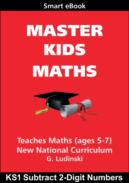 Master Kids Maths: KS1 Subtract 2-Digit Numbers