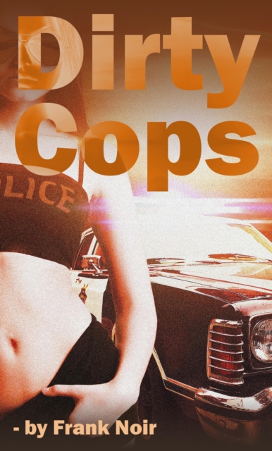 Dirty Cops