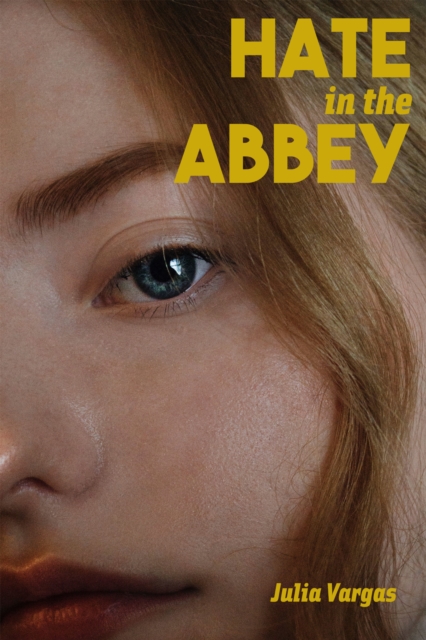 Hate in the Abbey