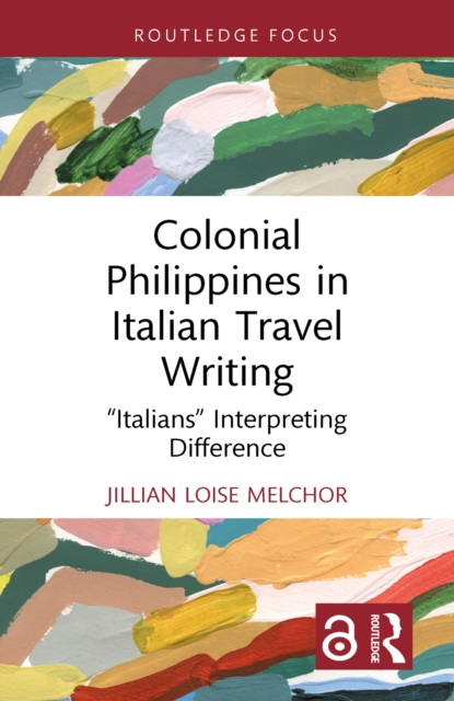 Colonial Philippines in Italian Travel Writing