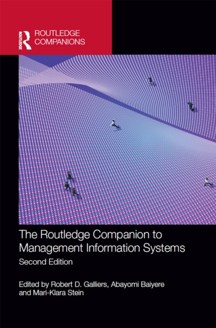 Routledge Companion to Management Information Systems