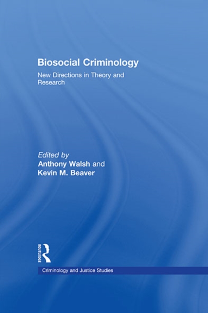 Biosocial Criminology