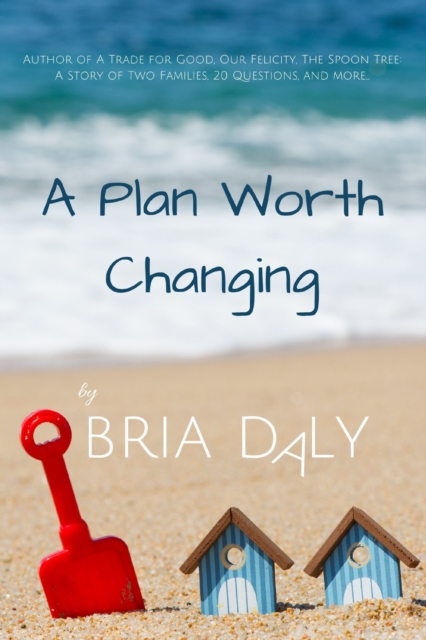 Plan Worth Changing