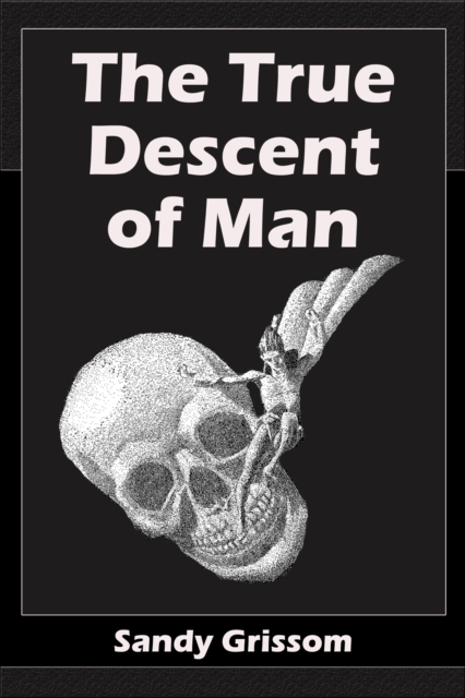 True Descent of Man