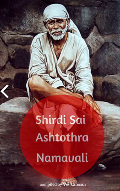 Shirdi Sai Baba Ashtothra Namavali