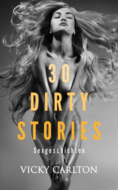 30 Dirty Stories
