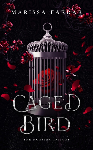 Caged Bird: The Monster Trilogy