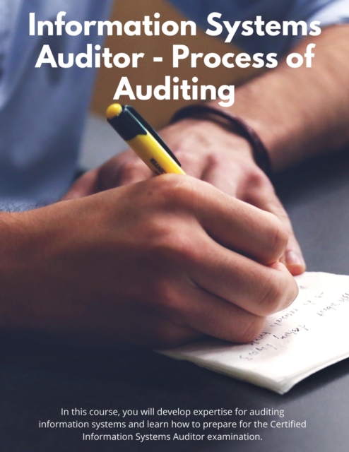 IS Auditor - Process of Auditing