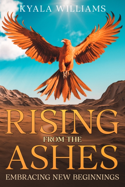 Rising from the Ashes