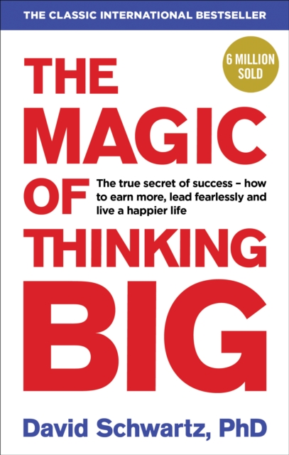 Magic of Thinking Big