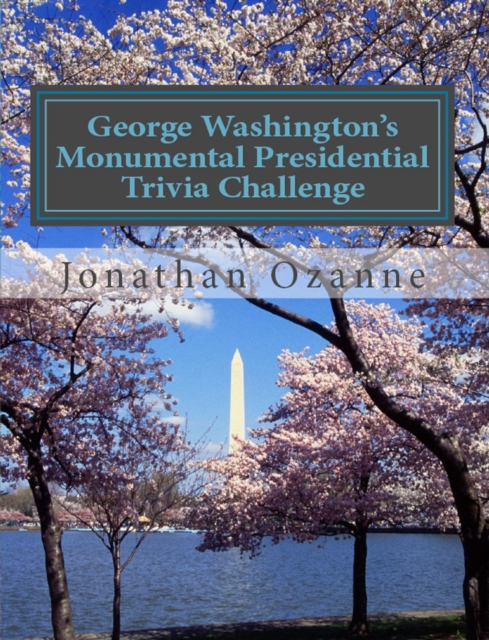 George Washington's Monumental Trivia Challenge