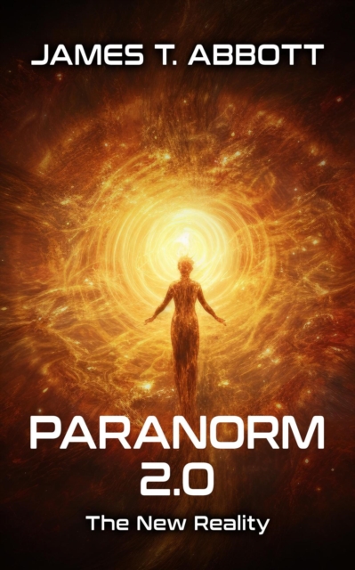Paranorm 2.0: The New Reality