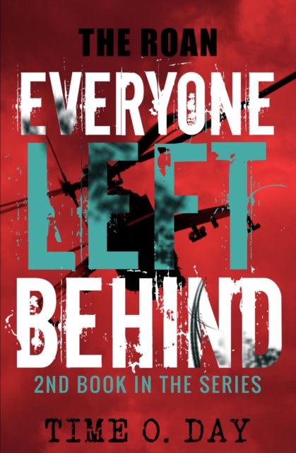 Everyone Left Behind - The Roan