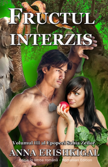Fructul interzis (Editia romana) Romanian Edition