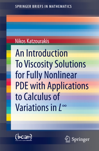 Introduction To Viscosity Solutions for Fully Nonlinear PDE with Applications to Calculus of Variations in Linfinity