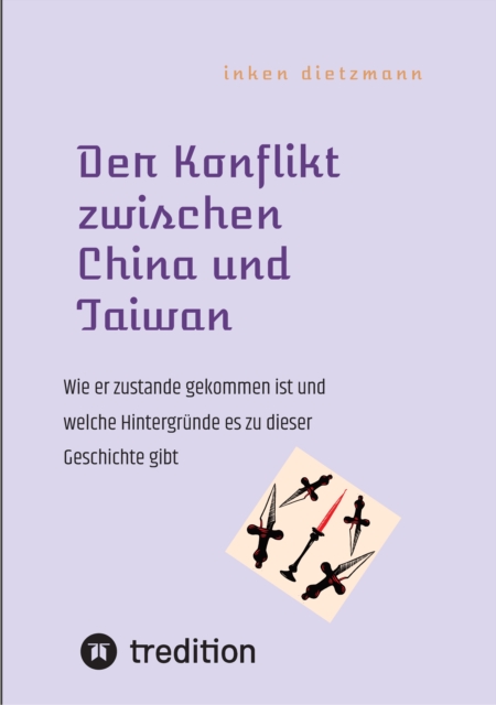 Der Konflikt zwischen China und Taiwan