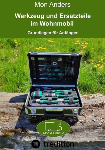 Werkzeug und Ersatzteile im Wohnmobil