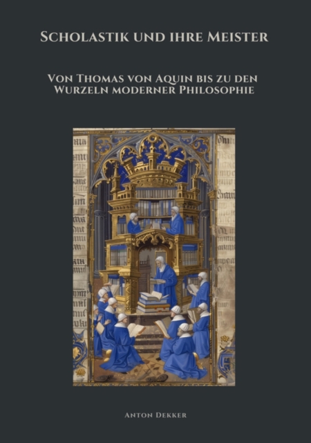 Scholastik und ihre Meister