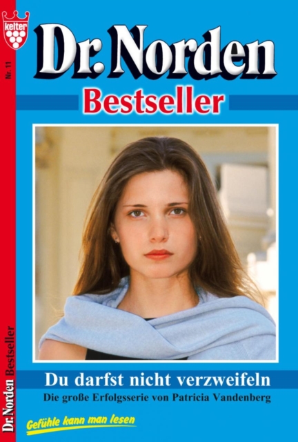 Dr. Norden Bestseller 11 – Arztroman