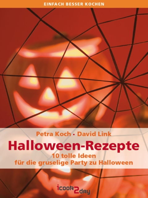 Halloween-Rezepte. 10 tolle Ideen fur die gruselige Party zu Halloween