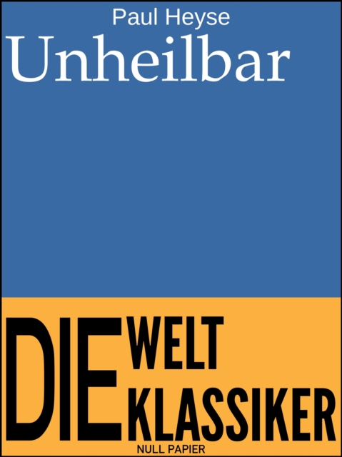 Unheilbar