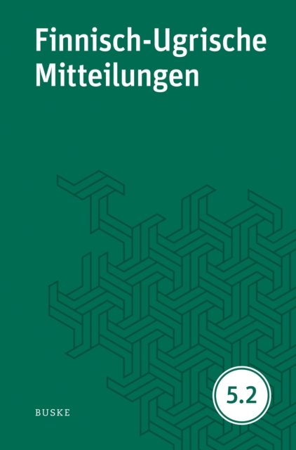 Finnisch-Ugrische Mitteilungen Band 5.2