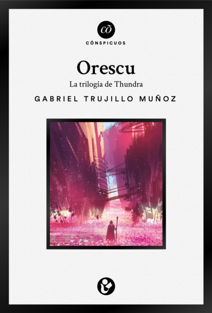 Orescu: La triolgía de Thundra