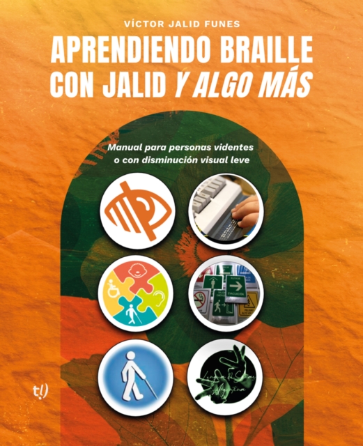 Aprendiendo braille con Jalid y algo más