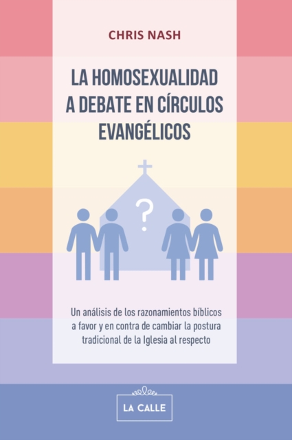La homosexualidad a debate en círculos evangélicos