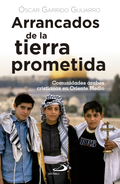 Arrancados de la tierra prometida