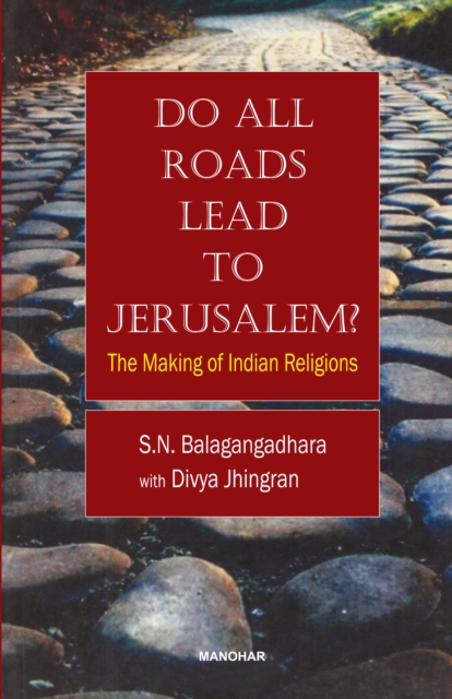 Do All Roads Lead to Jerusalem?