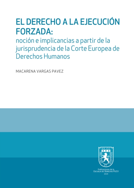 El derecho a la ejecución forzada