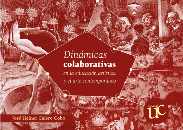 Dinámicas colaborativas en la educación artística y el arte contemporáneo